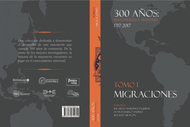 A propósito de migración, 300 años de masonerías y masones 1717-2017